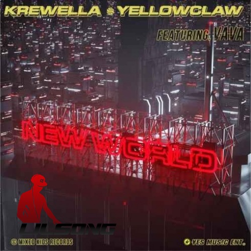 Krewella & Yellow Claw - New World